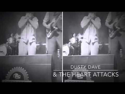 Dusty Dave & The Heart Attacks - Do The Do