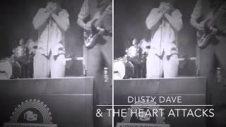 Dusty Dave & The Heart Attacks - Do The Do