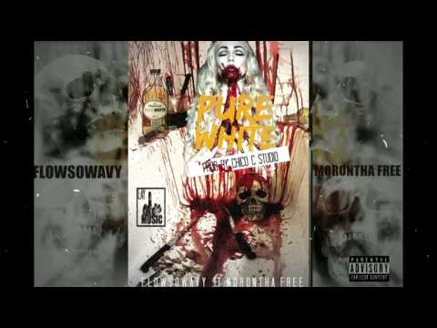 Pure White - Flowsowavy Ft Morontha Free [↓↓DOWNLOAD↓↓] By. Chico-C Studio
