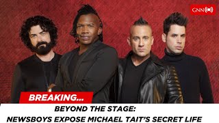 Beyond the Stage: Newsboys Expose Michael Tait’s Secret Life.
