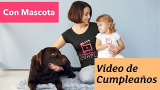 Florencia - Video de cumpleaños con Mascota