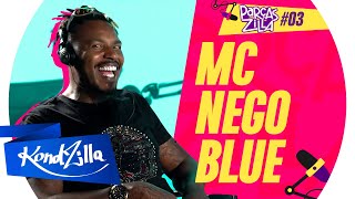 MC NEGO BLUE – ParçasZilla #03