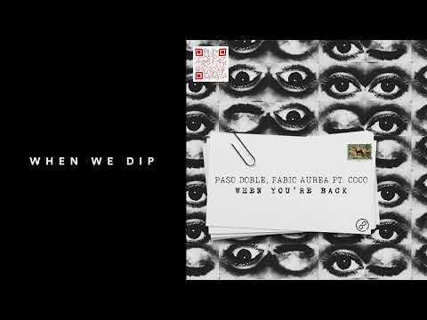 Premiere: Paso Doble & Fabio Aurea - When You're Back ft. Coco [GĒNĒTIC]