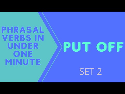 WHAT DOES PUT OFF MEAN? | Meaning of put off | Phrasal verb put off | How to use put off
