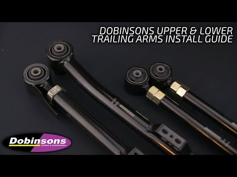 Dobinsons Upper & Lower Trailing Arms Install Guide