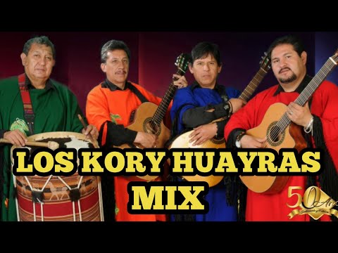 LOS KORY HUAYRAS MIX - De colección