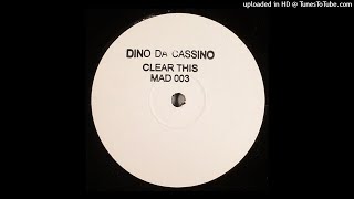 Dino Da Cassino ‎ | Clear This (This Is Acid) (Untitled Remix 1)