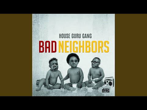 Bad Neighbors (feat. Ees)
