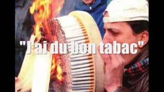 J'ai du bon tabac