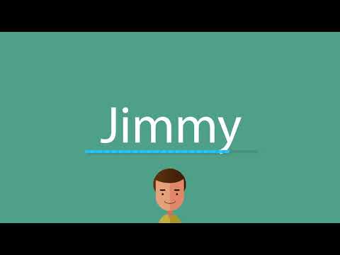 How to pronounce Jimmy