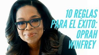 10 Reglas Para El Éxito: Oprah Winfrey