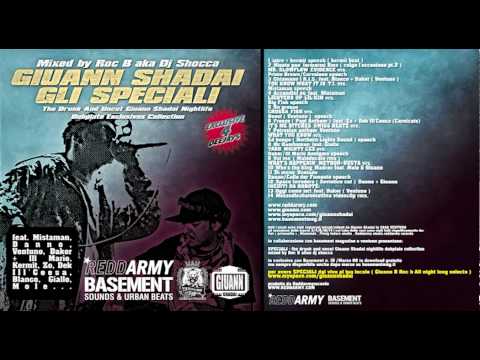 VOGLIO DI PIU feat. GIALLOMAN ( Yard d'Italia ) // GIUANN SHADAI Gli Speciali mixtape 2008