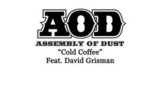 Cold Coffee~ Assembly Of Dust feat. David Grisman