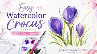 Easy Watercolor Crocus for Beginners | Loose Spring Flower Tutorial