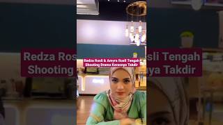 Download lagu REDZA ROSLI & AMYRA ROSLI TENGAH SHOOTING DRAMA KERASNYA TAKDIR mp3