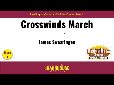 Crosswinds March - James Swearingen (with Score)