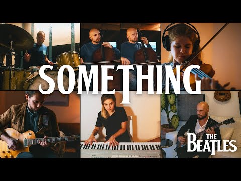 The Beatles - Something (Cover by Hannes, Lukasz, Teresa, Franziska & Thomas)