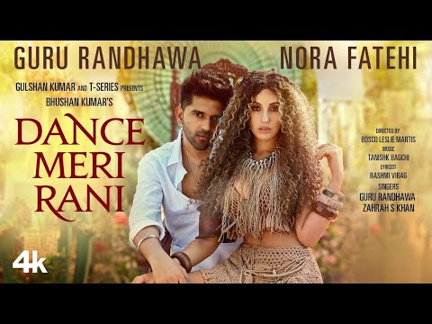 DANCE MERI RANI: Guru Randhawa Ft Nora Fatehi | Tanishk, Zahrah | Virag, Bosco | Bhushan K