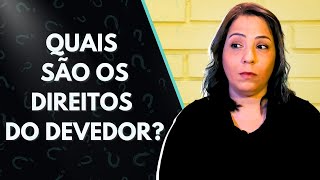8 Direitos do Devedor - Consumidor Endividado