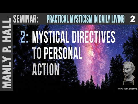 MPH Seminar: Practical Mysticism 2