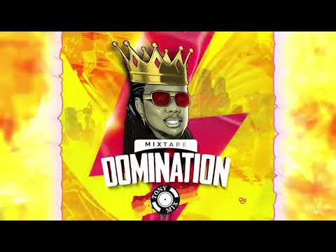 TONYMIX -  MIXTAPE DOMINATION 2024