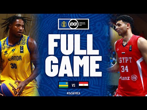 Rwanda 🇷🇼 vs Egypt 🇪🇬 | Men | Full Semi-Finals Game | FIBA 3x3 Africa Cup 2025