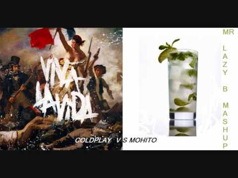 Coldplay Vs Mohito ft Howard Jones - Slip La Vida ( Lazy B mashup 2010 )