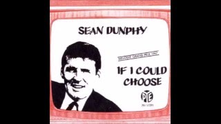 1967 Sean Dunphy - If I Could Choose