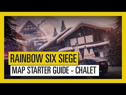 Tom Clancy’s Rainbow Six Siege – Map Starter Guide Chalet