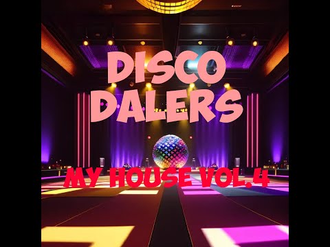 Mark Dale presents Disco Dalers - My House Vol 4