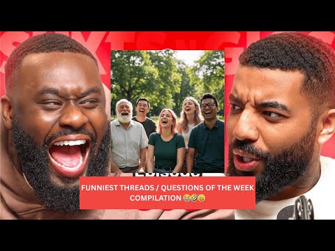 FUNNIEST THREADS OF THE WEEK COMPILATION 😂🤣😄
