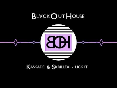 Kaskade & Skrillex - Lick It (Original Mix)