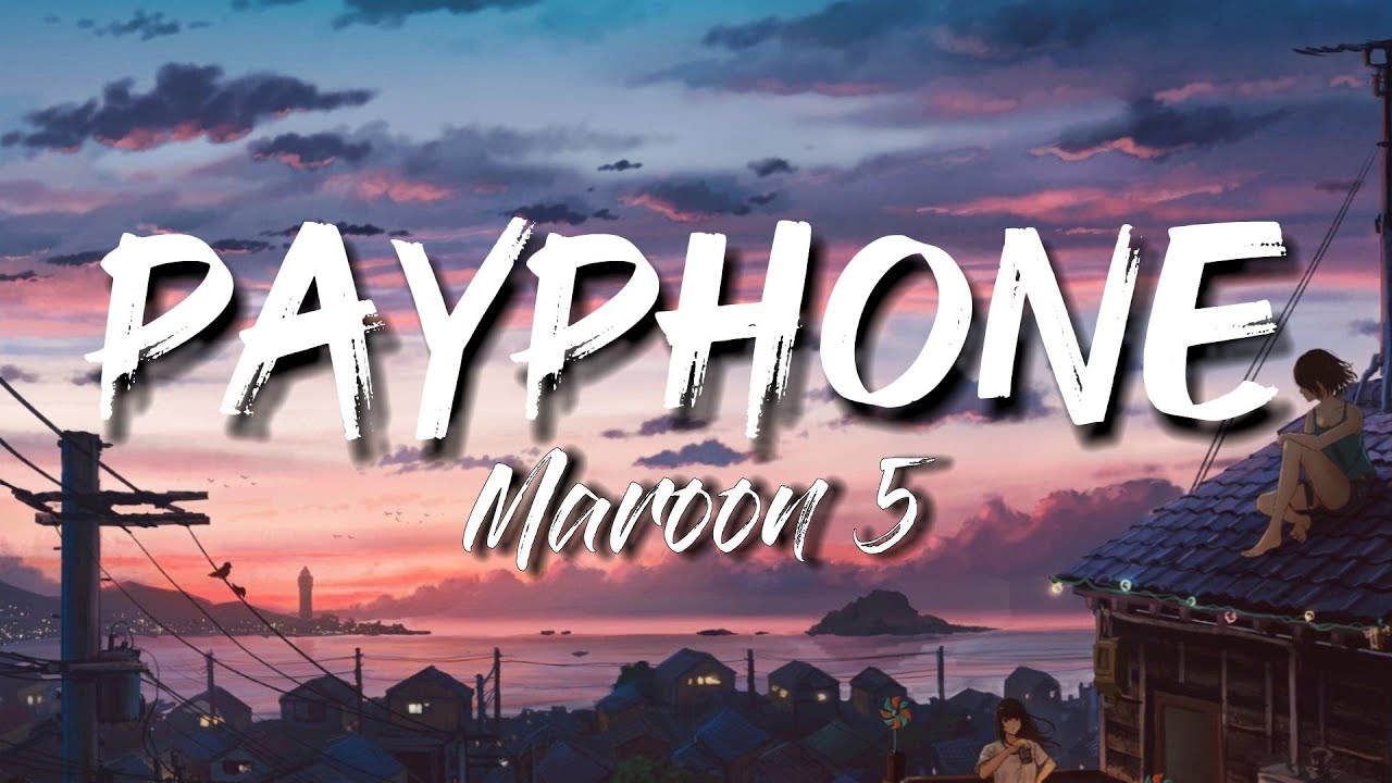 Payphone - Maroon 5 (Lyrics), Shawn Mendes, Katy Perry, Justin Bieber