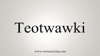 How To Say Teotwawki