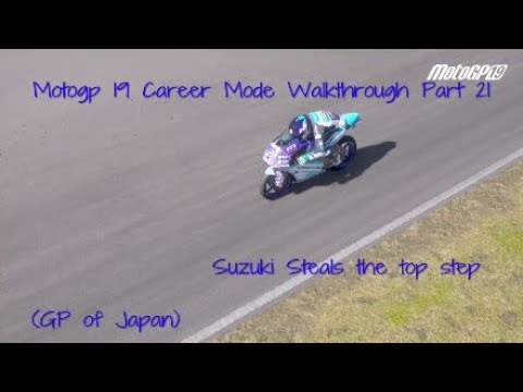 Motogp 19 Career Mode Walkthrough Part 21 - Suzuki Steals the top step (GP of Japan)