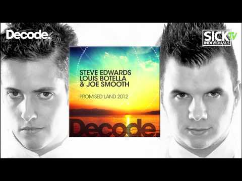 Steve Edwards, Louis Botella & Joe Smooth - Promised Land (SICK INDIVIDUALS remix)