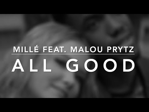Millé - All Good feat. Malou Prytz (Lyrics)