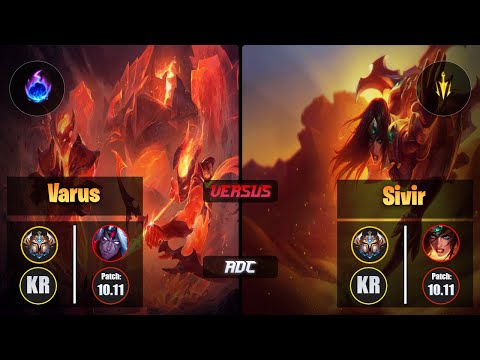 Challenger VARUS [Arcane Comet] (ADC) VS  SIVIR - Challenger KR Patch 10.11