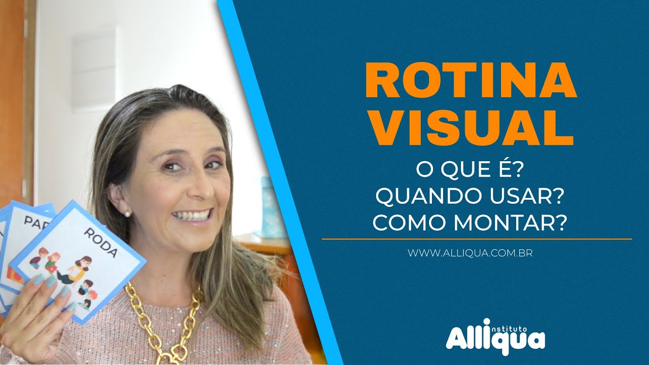 Rotina Visual: O que é? Quando usar? Como montar?