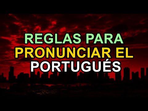 Aprende a Pronunciar el Portugués Brasileño 1