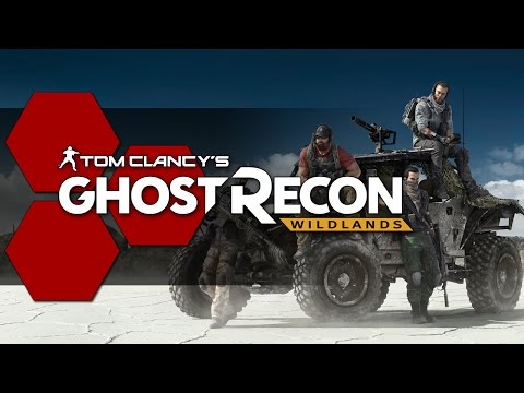 Ghost Recon Wildlands - First Impressions - TheHiveLeader