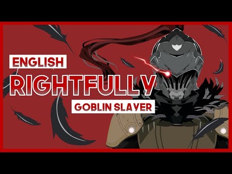 【mew】"Rightfully" ║ Goblin Slayer OP ║ Full ENGLISH Cover Lyrics