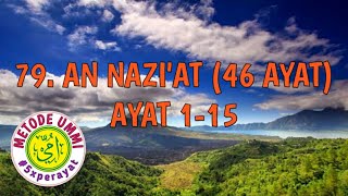 Download lagu An Naziat Metode Ummi Ayat 1-15, 5× ulang per ayat | Juz 30 mp3