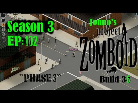 Jonno's Project Zomboid (v36) Season 3, Episode 102