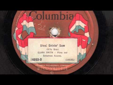 Steel Drivin' Sam [10 inch] - Clara Smith