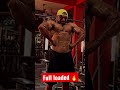 Full loaded 🔥.|| bodybuilding || gymlover || bodybuilder lifestyle || shorts || 🔥