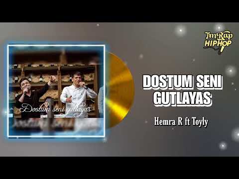 Hemra Rejepow ft Toyly - Dostum Seni Gutlayas (Official Audio) [TmRap-HipHop]