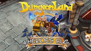 DungeonLand - 4 Heroes Bug / 4 Hero Glitch [IMPOSSIBLE]