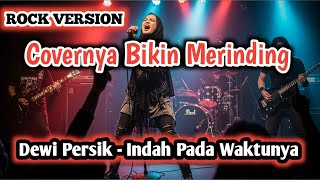 Download lagu Dewi Persik – Indah Pada Waktunya (Rock Version Cover) | Aransemen Keren Bikin Merinding! mp3