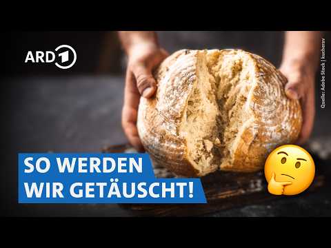 Brot & Brötchen: Die Wahrheit über „Handwerksbäcker“, „Vitaminbrot“ & Co. | Die Tricks...NDR & WDR